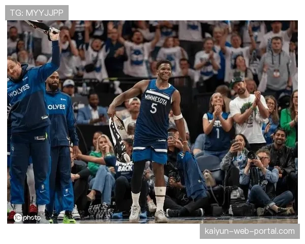 爱德华兹近况火热 森林狼外线进攻在其带动下效率提升 爱德华兹近况火热 森林狼外线进攻在其带动下效率提升